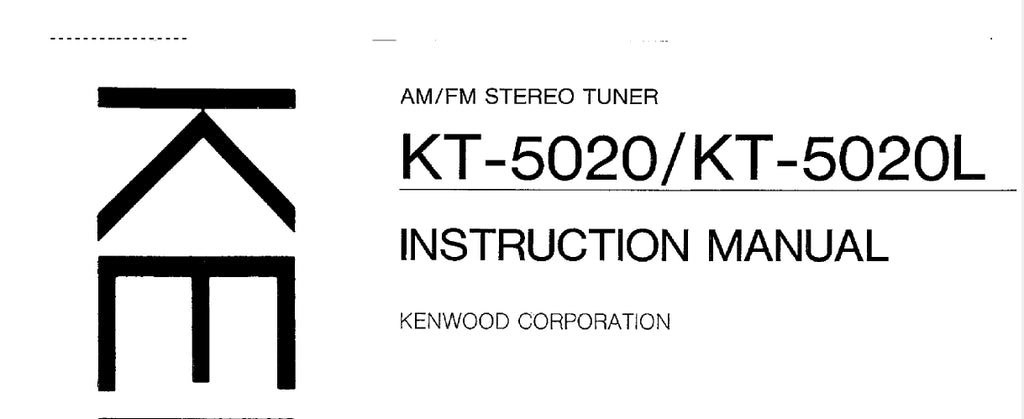 KENWOOD KT-5020 KT-5020L AM FM STEREO TUNER INSTRUCTION MANUAL 12 PAGES ENG