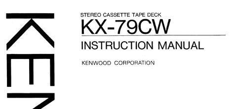 KENWOOD KX-79CW STEREO CASSETTE TAPE DECK INSTRUCTION MANUAL 20 PAGES ENG