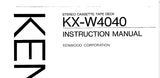 KENWOOD KX-W404 STEREO CASSETTE TAPE DECK INSTRUCTION MANUAL 24 PAGES ENG