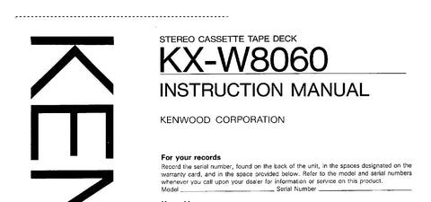 KENWOOD KX-W8060 STEREO CASSETTE TAPE DECK INSTRUCTION MANUAL 24 PAGES ENG