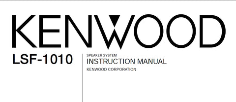 KENWOOD LSF-1010 SPEAKER SYSTEM INSTRUCTION MANUAL 26 PAGES ENG