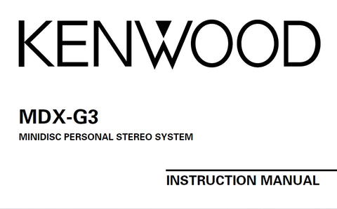 KENWOOD MDX-G3 MINIDISC PERSOAL STEREO SYSTEM INSTRUCTION MANUAL 72 PAGES ENG