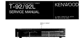 KENWOOD T-92 T-92L FM AM STEREO SYNTHESIZER TUNER SERVICE MANUAL INC SCHEMATIC DIAGRAMS 39 PAGES ENG