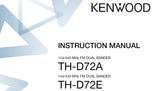 KENWOOD TH-D72A 144/440MHz FM DUAL BANDER TH-D72E 144/430MHz FM DUAL BANDER INSTRUCTION MANUAL 75 PAGES ENG