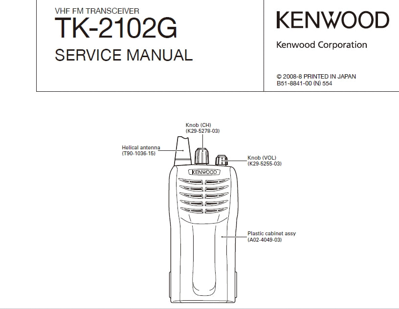 KENWOOD TK-2102G VHF FM TRANSCEIVER SERVICE MANUAL INC SCHEMATIC DIAGRAMS 42 PAGES ENG