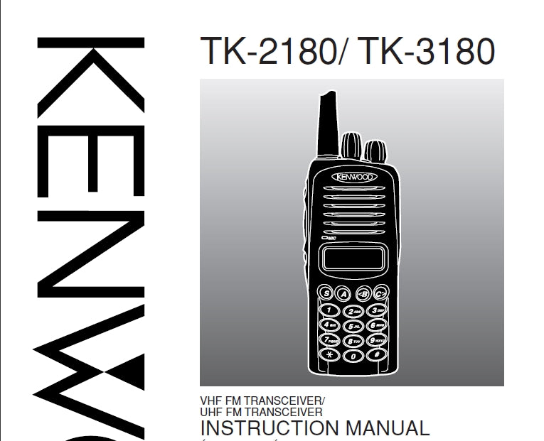 KENWOOD TK-2180 TK-3180 VHF UHF FM TRANSCEIVER INSTRUCTION MANUAL 51 PAGES ENG