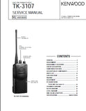 KENWOOD TK-3107 UHF FM TRANSCEIVER SERVICE MANUAL INC SCHEMATIC DIAGRAMS 28 PAGES ENG