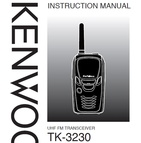 KENWOOD TK-3230 UHF FM TRANSCEIVER INSTRUCTION MANUAL 61 PAGES ENG