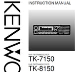 KENWOOD TK-7150 TK-8150 VHF UHF FM TRANSCEIVER INSTRUCTION MANUAL 23 PAGES ENG