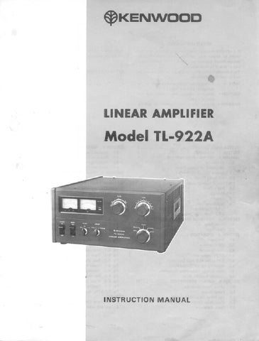 KENWOOD TL-922A LINEAR AMPLIFIER INSTRUCTION MANUAL INC SCHEM DIAG 22 PAGES ENG