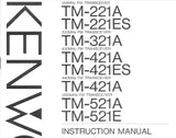 KENWOOD TM-221A TM-221ES TM-321A TM-421A TM-421ES TM-521A TM-521E FM TRANSCEIVER INSTRUCTION MANUAL 29 PAGES ENG
