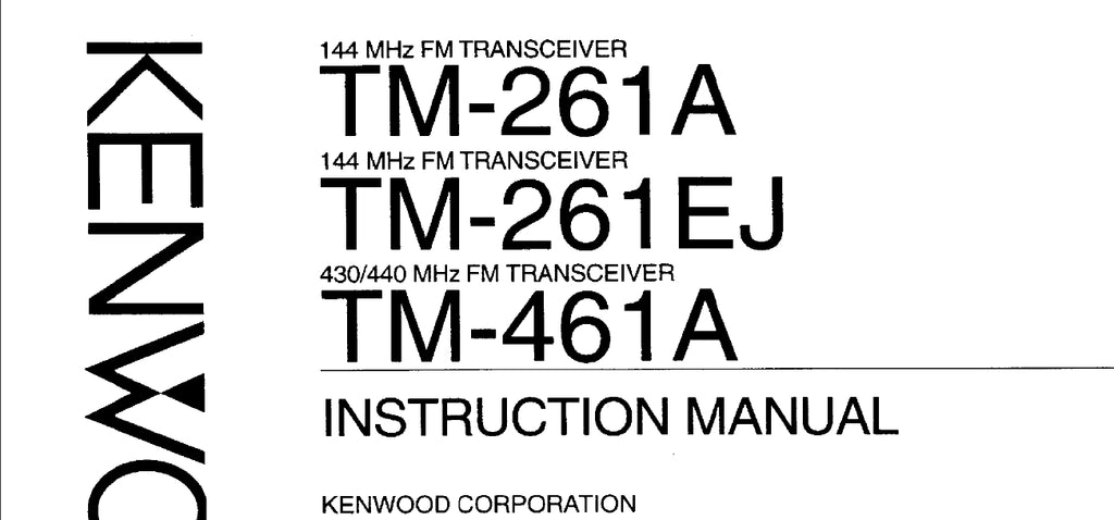 KENWOOD TM-261A TM-261EJ TM-461A FM TRANSCEIVER INSTRUCTION MANUAL 64 PAGES ENG