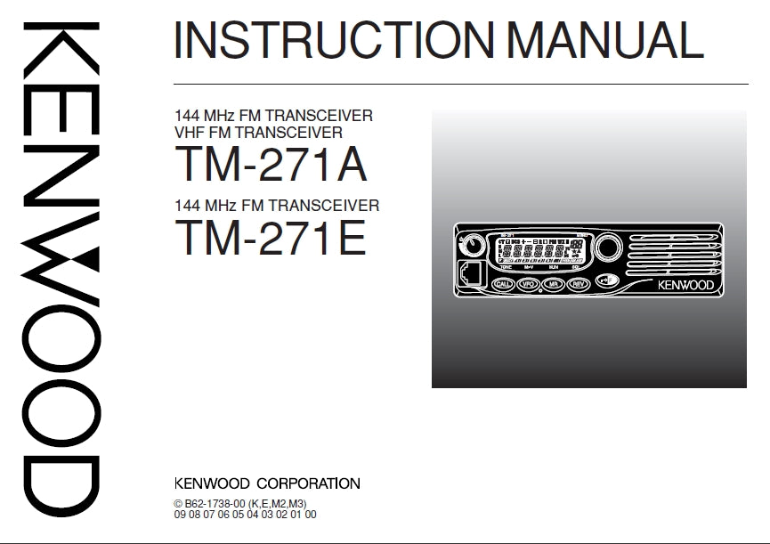 KENWOOD TM-271A 144MHz FM TRANSCEIVER VHF FM TRANSCEIVER TM-271E FM TRANSCEIVER INSTRUCTION MANUAL 79 PAGES ENG