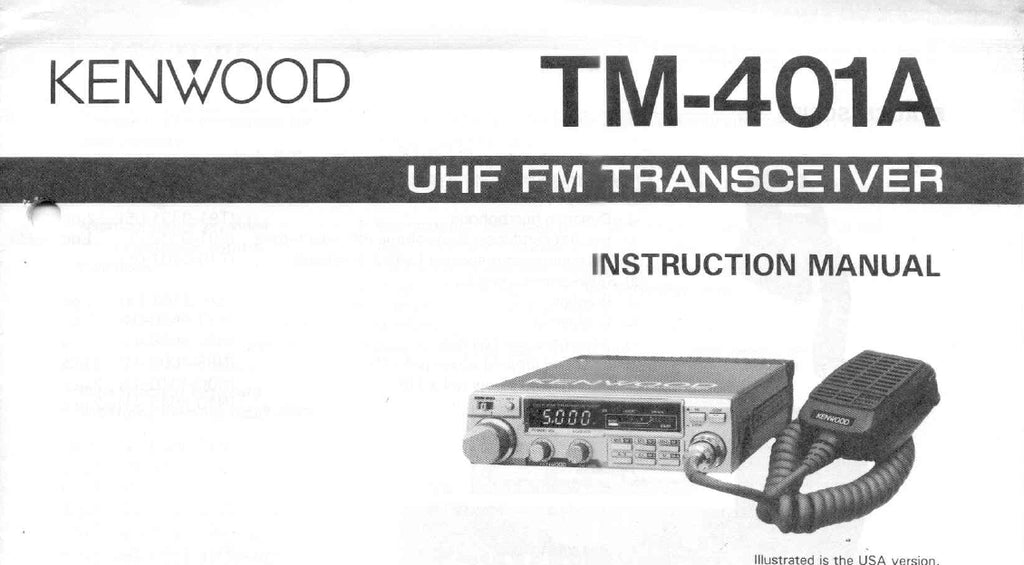 KENWOOD TM-401A UHF FM TRANSCEIVER INSTRUCTION MANUAL 26 PAGES ENG