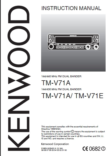 KENWOOD TM-V71A 144/440MHz FM DUAL BANDER TM-V71A TM-V71E 144/330MHz FM DUAL BANDER INSTRUCTION MANUAL 106 PAGES ENG
