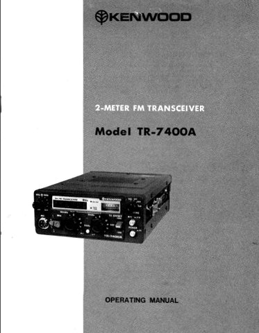 KENWOOD TR-7400A 2 METER FM TRANSCEIVER OPERATING MANUAL 18 PAGES ENG