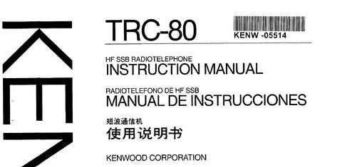 KENWOOD TRC-80 HF SSB RADIOTELEPHONE INSTRUCTION MANUAL MANUAL DE INSTRUCCIONES 22 PAGES ENG ESP