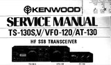 KENWOOD TS-130S TS-130V VFO-120 AT-130 HF SSB TRANSCEIVER SERVICE MANUAL INC SCHEMATIC DIAGRAMS 53 PAGES ENG