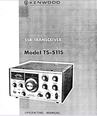 KENWOOD TS-511S SSB TRANSCEIVER OPERATING MANUAL 20 PAGES ENG