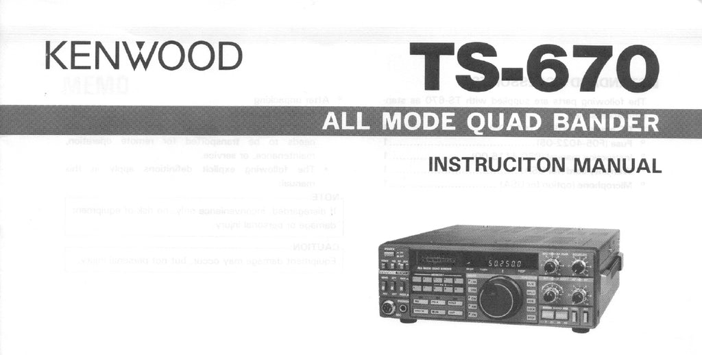 KENWOOD TS-670 ALL MODE QUAD BANDER INSTRUCTION MANUAL 38 PAGES ENG