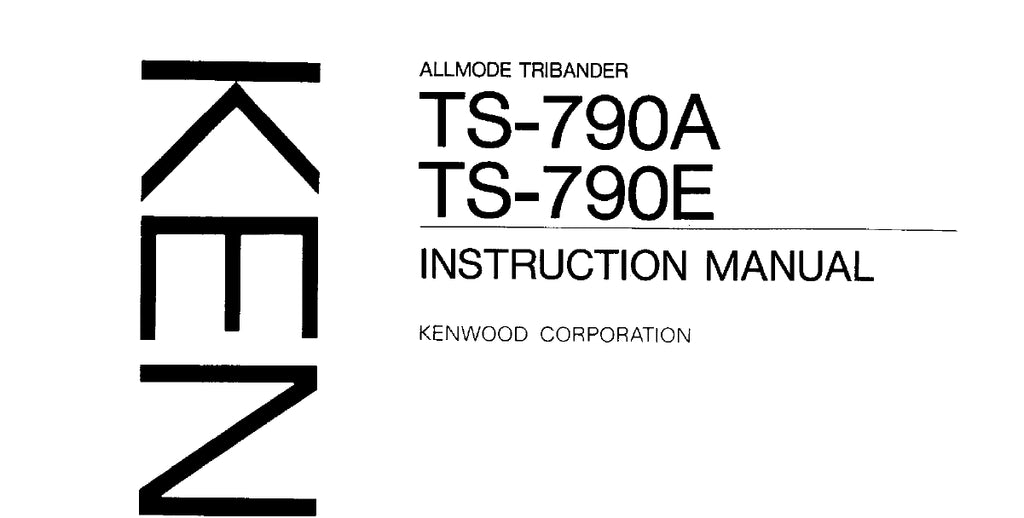 KENWOOD TS-790A TS-790E ALLMODE TRIBANDER INSTRUCTION MANUAL 59 PAGES ENG