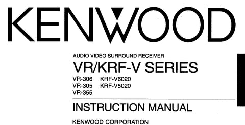 KENWOOD VR-306 VR-305 VR-355 KRF-V6020 KRF-V5020 AV SURROUND RECEIVER INSTRUCTION MANUAL 24 PAGES ENG