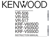 KENWOOD VR-505 VR-506 VR-517 KRF-V6050D KRF-V5050D KRF-V5550D AV SURROUND RECEIVER INSTRUCTION MANUAL 44 PAGES ENG