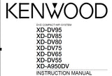 KENWOOD XD-DV95 XD-DV85 XD-DV80 XD-DV75 XD-DV65 XD-DV55 XD-A950DV DVD COMPACT HIFI SYSTEM INSTRUCTION MANUAL 73 PAGES ENG