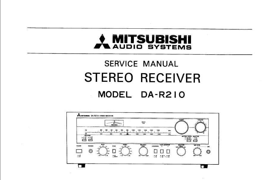 MITSUBISHI DA-R210 STEREO RECEIVER SERVICE MANUAL INC SCHEMATIC DIAGRAMS 14 PAGES ENG