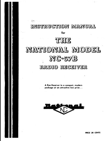 NATIONAL NC-57B RADIO RECEIVER INSTRUCTION MANUAL INC SCHEM DIAGS 13 PAGES ENG