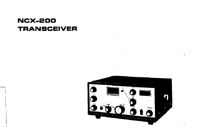 NATIONAL NCX-200 TRANSCEIVER SERVICE MANUAL INC SCHEM DIAGS 29 PAGES ENG