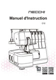 NECCHI C12 MACHINE A COUDRE MANUEL D'INSTRUCTION 54 PAGES EN FRANCAIS