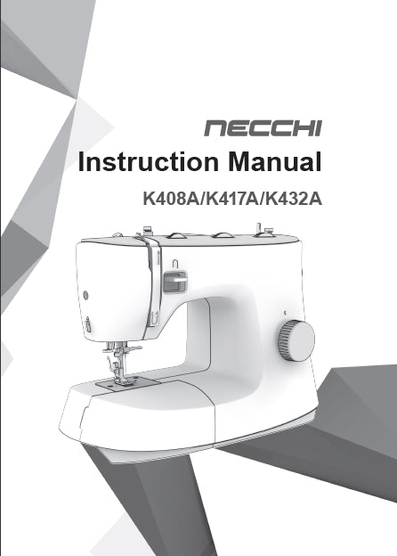 NECCHI K408A K417A K432A SEWING MACHINE INSTRUCTION MANUAL 60 PAGES ENGLISH