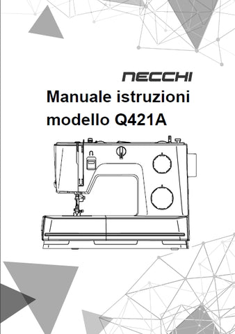 NECCHI Q421A MACCHINA PER CUCIRE MANUALE ISTRUZIONI 56 PAGES ITALIANO