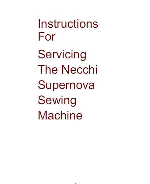 NECCHI SUPERNOVA SEWING MACHINE SERVICE MANUAL 122 ENGLISH