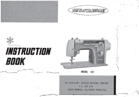 NEW HOME 447 SEWING MACHINE INSTRUCTION BOOK 38 PAGES ENG