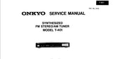 ONKYO T-401 SYNTHESIZED FM STEREO AM TUNER SERVICE MANUAL INC SCHEM DIAGS 13 PAGES ENG