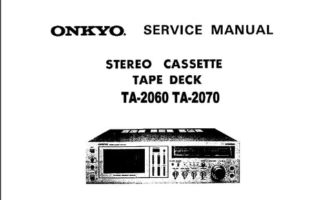 ONKYO TA-2060 TA-2070 STEREO CASSETTE DECK SERVICE MANUAL INC SCHEM DIAGS 25 PAGES ENG