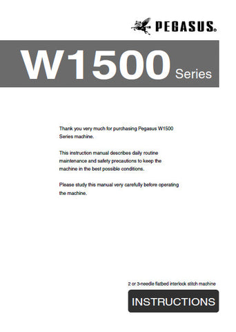 PEGASUS W1500 SERIES SEWING MACHINE INSTRUCTION MANUAL 40 PAGES ENG
