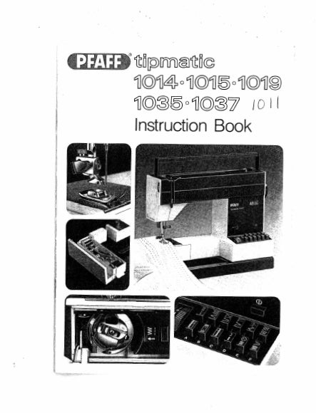 PFAFF 1014 1015 1019 1035 1037 1011 TIPMATIC SEWING MACHINE INSTRUCTION BOOK 34 PAGES ENG