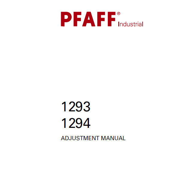 PFAFF 1293 1294 SEWING MACHINE ADJUSTMENT MANUAL BOOK 42 PAGES ENG