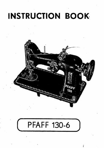 PFAFF 130-6 SEWING MACHINE INSTRUCTION BOOK 22 PAGES ENG