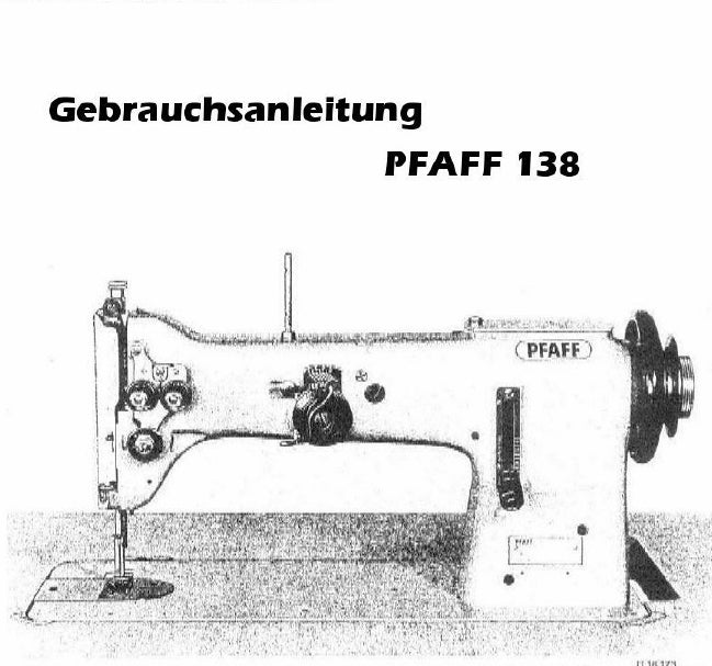 PFAFF 138 NAHMASCHINE GEBRAUCHSANLEITUNG 23 SEITE DEUTSCH