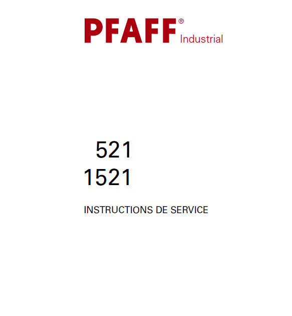 PFAFF 1521 521 SEWING MACHINE INSTRUCTIONS DE SERVICE 118 PAGES FRANC