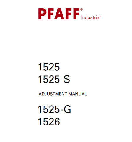 PFAFF 1525 1525-S 1525-G 1526 SEWING MACHINE ADJUSTMENT MANUAL BOOK 68 PAGES ENG