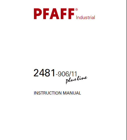 PFAFF 2481-906/11 PLUSLINE SEWING MACHINE INSTRUCTION MANUAL 104 PAGES ENG