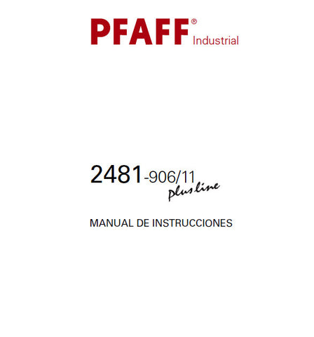 PFAFF 2481-906/11 PLUSLINE SEWING MACHINE MANUAL DE INSTRUCCIONES 104 PAGES ESP