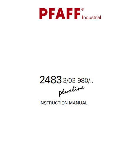 PFAFF 2483-3/03-980 PLUSLINE SEWING MACHINE INSTRUCTION MANUAL 78 PAGES ENG