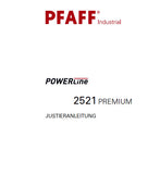 PFAFF 2521 POWERLINE PREMIUM SEWING MACHINE JUSTIERANLEITUNG 40 SEITE DEUT