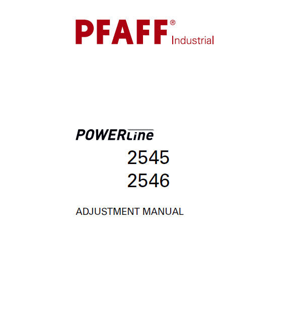 PFAFF 2545 2546 POWERLINE SEWING MACHINE ADJUSTMENT MANUAL 56 PAGES ENG